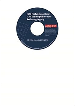 IDW Prüfungsstandards IDW PS IDW Stellungnahmen zur Rechnungslegung IDW ...